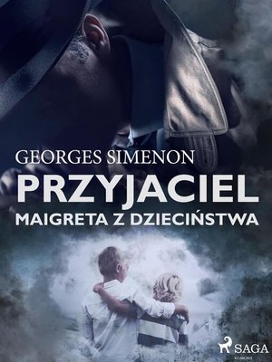 cover image of Przyjaciel Maigreta z dzieciństwa